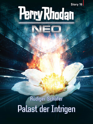 cover image of Perry Rhodan Neo Story 16